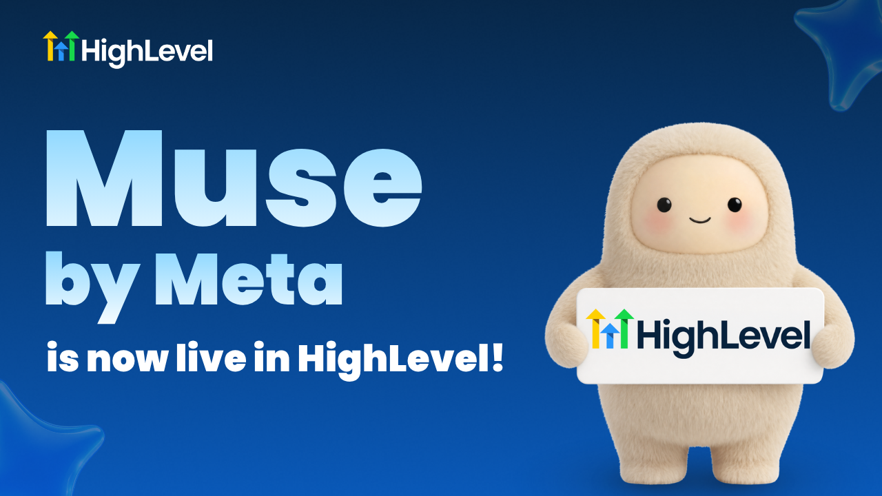 HighLevel 官方公告中 Muse 与 HighLevel 合作的蓝色宣传图